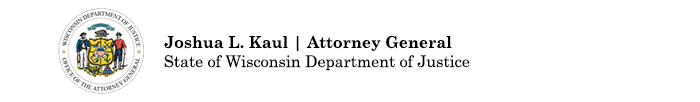 Wisconsin Department of Justice logo with Attorney General Joshua L. Kaul written next to it